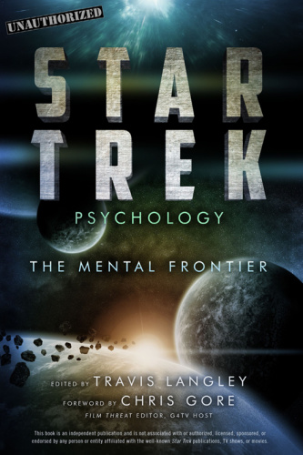 Star Trek Psychology The Mental Frontier