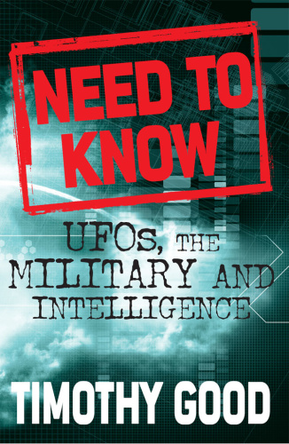 Need to Know UFOs, the Military, and Intelligence