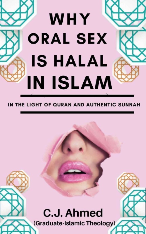 Why Oral Sex is Halal in Islam In the Light of Quran and Authentic Sunnah NQnHqdCs_t