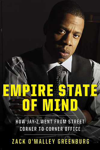 Empire State of Mind How Jay Z Went from Street Corner to Corner Office