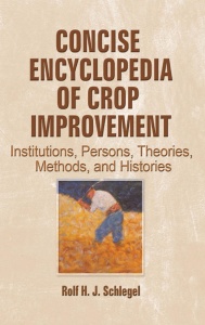 Concise encyclopedia of crop improvement   institutions, persons, theories, method...