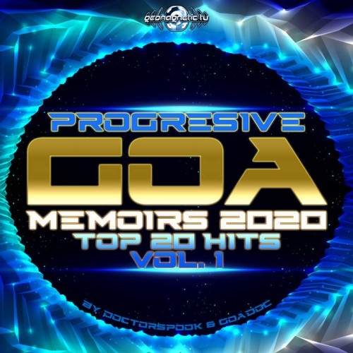 VA Progressive Goa Memoirs 2020 Top 20 Hits, Vol 1 (2020)