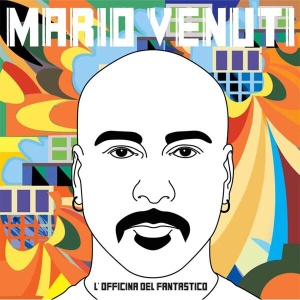 Mario Venuti - L'officina del fantastico (2008).mp3 - 320 Kbps