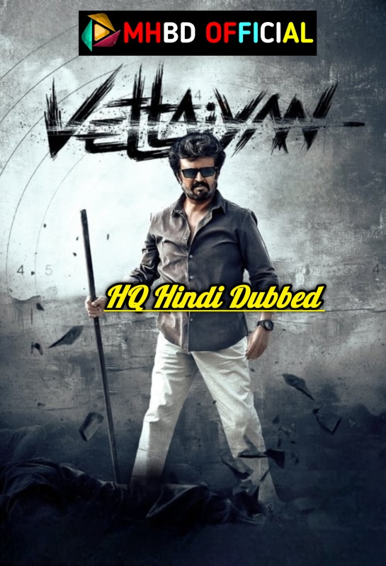 Vettaiyan: The Hunter (2024) [Hindi (Clean)] HD-Rip (480p & 720p & 1080p) | Click To Download