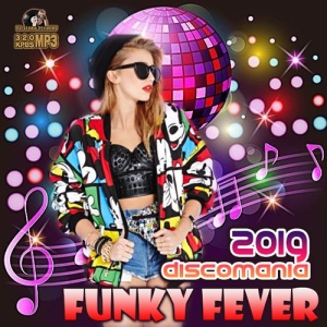 VA Funky Fever Disco Mania (2019)