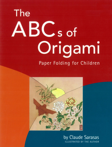 The ABC's of Origami Paper Folding for Children