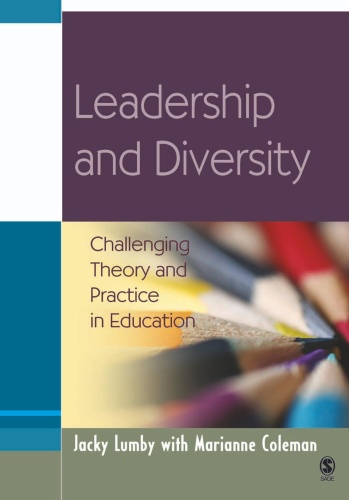 Leadership and Diversity Challenging Theory and Practice in Education (Education