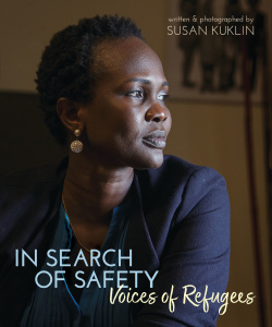 In Search of Safety Voices of Refugees by Susan Kuklin