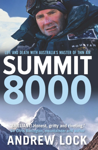 Summit   Life and Death with Australia's Master of Thin Air (8000)
