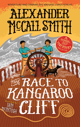 Alexander McCall Smith [School Ship Tobermory 03] The Race to Kangaroo Cliff