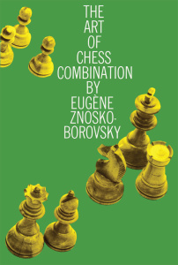 The Art of Chess Combination (Dover Chess)