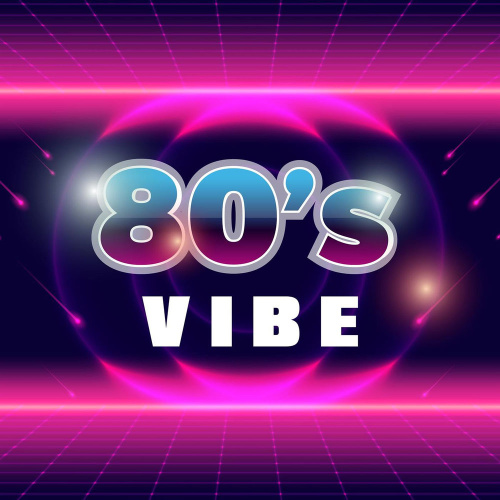 80s Vibe (2020)