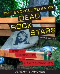 Jeremy Simmonds The Encyclopedia Of Dead Rock Stars 2nd Edition (2012)
