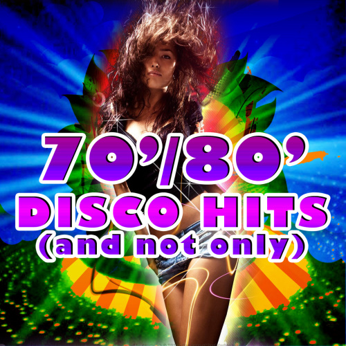 VA 70' 80' Disco Hits ( Not Only) (2020)
