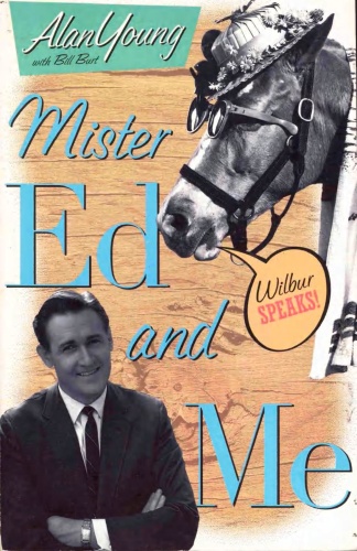 Mister Ed and Me