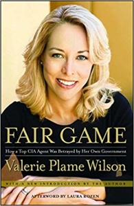 Fair Game My Life as a Spy by Valerie Plame Wilson