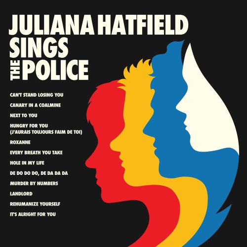 Juliana Hatfield Juliana Hatfield Sings the Police (2019)