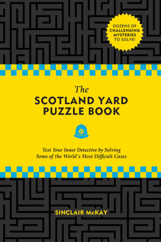The Scotland Yard Puzzle Book Test Your Inner Detective