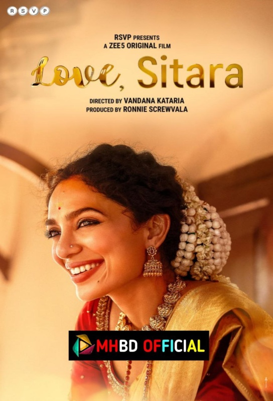 Love, Sitara (2024) Hindi WEB-DL Drama 480p & 720p & 1080p Click to Download [mhbd.xyz]