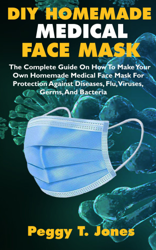 DIY Homemade Medical Face Mask