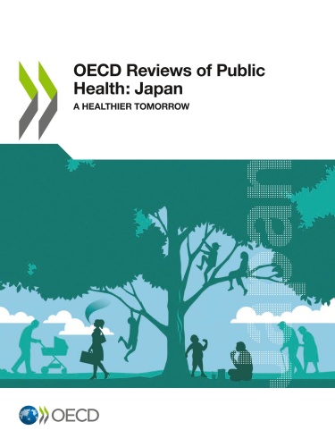 OECD reviews of public health Japan a healthier tomorrow