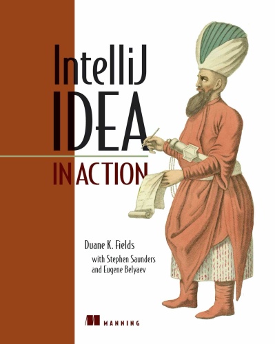 IntelliJ IDEA in Action - Covers IDEA v 5