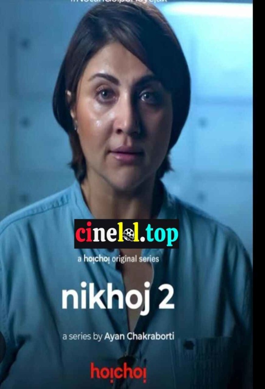 Nikhoj (2025) S02 Bengali AMZN WEB-DL [480p & 720p & 1080p] x264 H264 AAC ESub -Click to Download