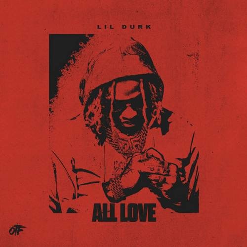 LIL DURK ALL LOVE Rap Album(2020)