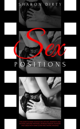 Sex Positions   The Guide to Make Couples Sex Life Hot, Romantic and Exciting