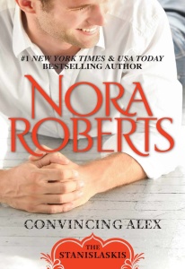 Convincing Alex   Nora Roberts