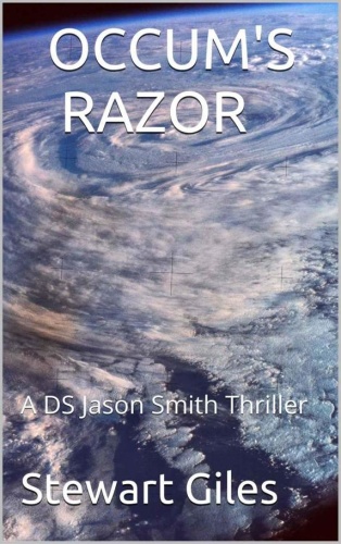 Stewart Giles   [DS Jason Smith 04]   Occum's Razor