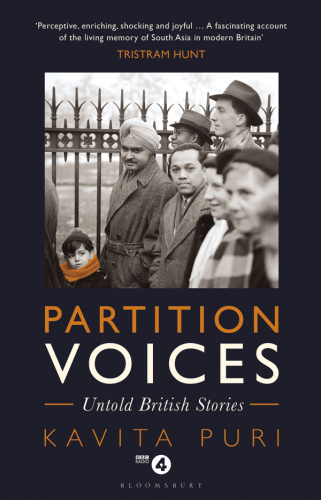 Partition Voices Untold British Stories by Kavita Puri