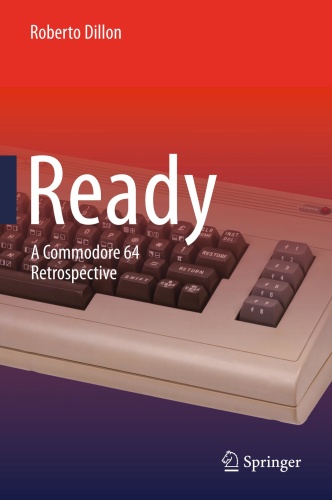 Ready A Commodore 64 Retrospective
