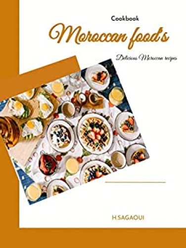 Moroccan Foods Delicious Moroccan recipes