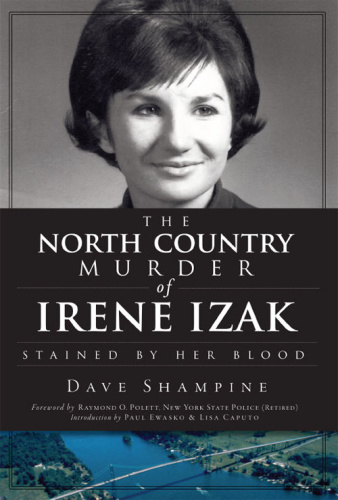 The North Country Murder of Irene Izak   Stained