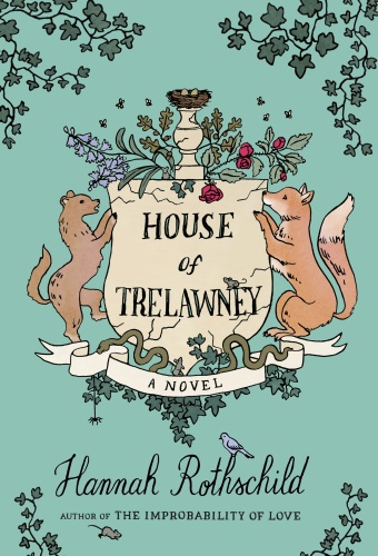 House of Trelawney by Hannah Rothschild