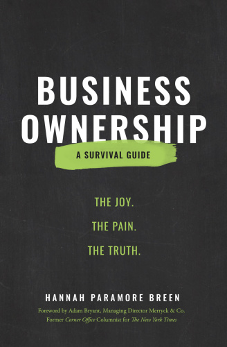 Business Ownership The Joy The Pain The Truth