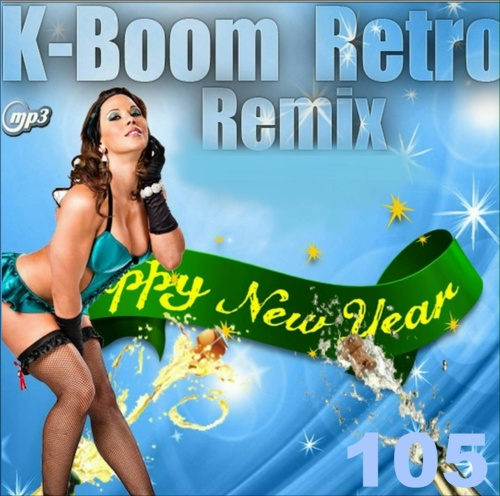 VA K Boom Retro Remix 105 New Year Edition (2019)
