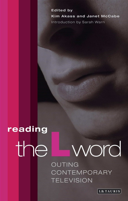 Reading The L Word Outing Contemporary Television (Reading Contemporary Television)