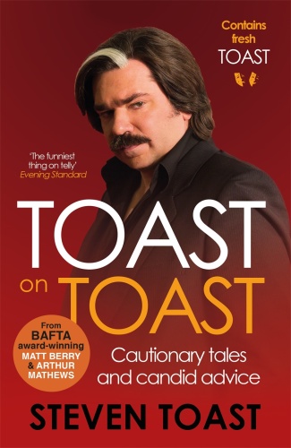 Toast on Toast by Steven Toast