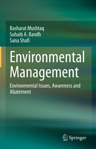 Environmental Management - Environmental Issues, Awareness and Abatement