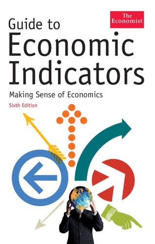 Guide to Economic Indicators Making Sense of Economics