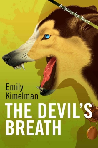 Emily Kimelman   [Sydney Rye 05]   The Devil's Breath