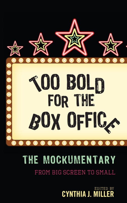 Too Bold for the Box Office The Mockumentary from Big Screen to Small BsoY24js_t