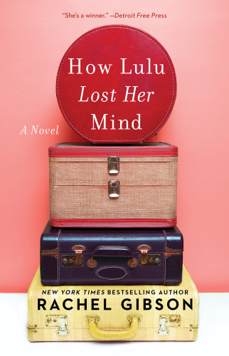 How Lulu Lost Her Mind by Rachel Gibson