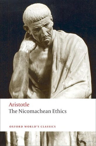 The Nicomachean Ethics (Oxford World's Classics) by Aristotle