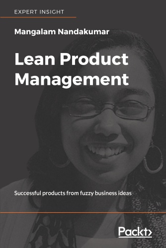 Lean Product Management Successful products from ambiguous business ideas by Manga...