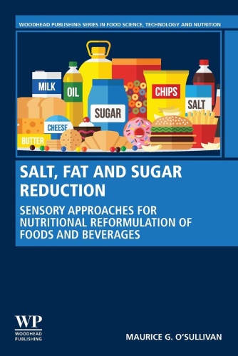 Salt, Fat and Sugar Reduction Sensory Approaches for Nutritional Reformulation o