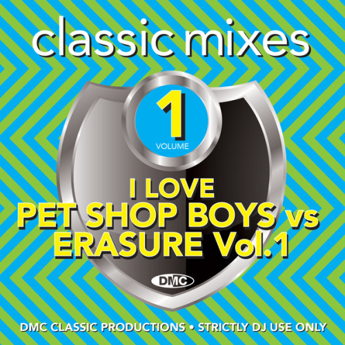 DMC Classic Mixes I Love I Love Pet Shop Boys Vs Erasure Vol 1 (2020)