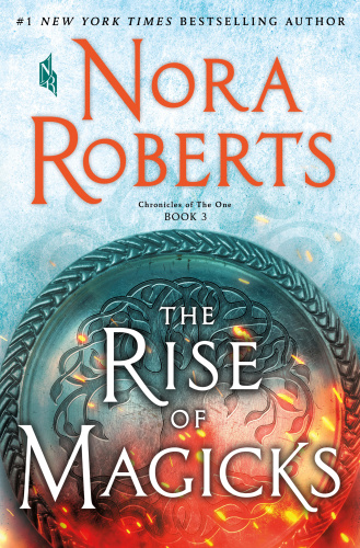 The Rise of Magicks   Nora Roberts